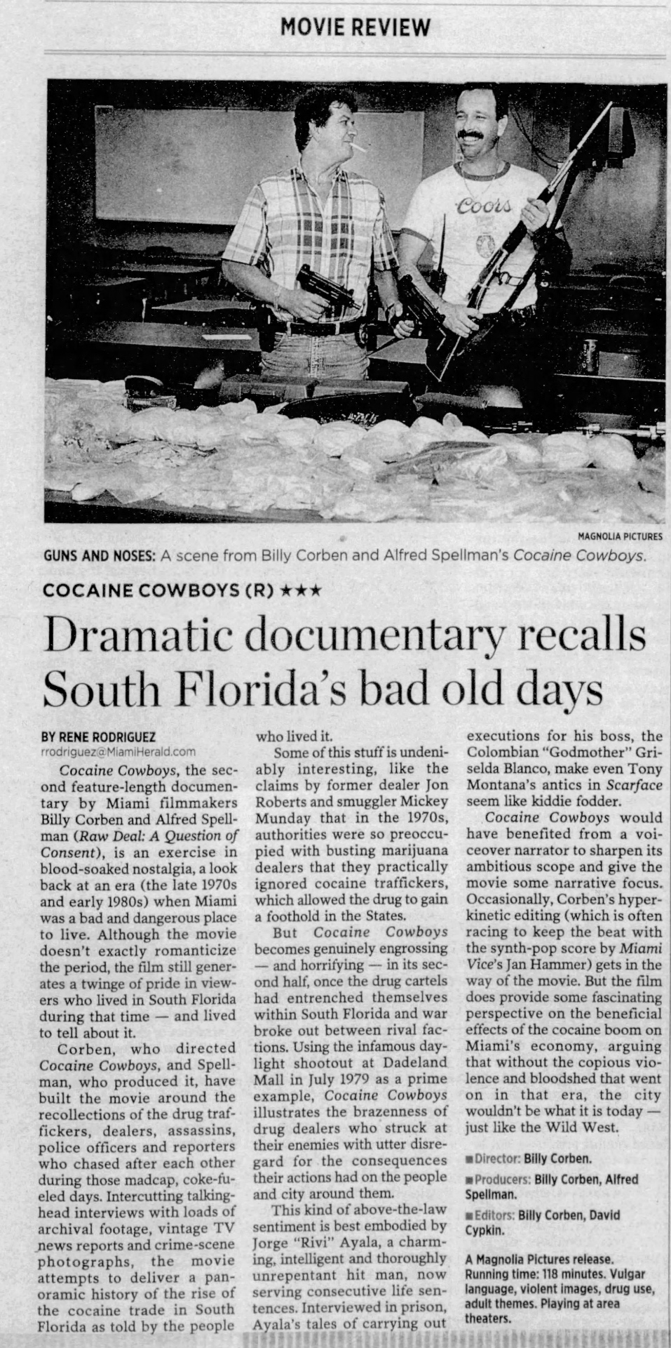 "Dramatic documentary recalls South Florida's bad old days" — Miami Herald, Oct 27, 2006
