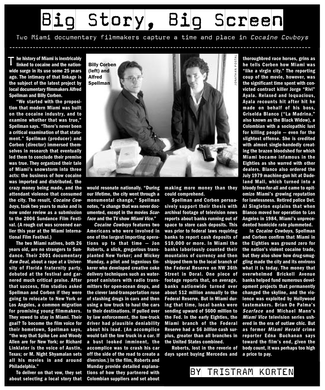 Miami New Times, "Big Story, Big Screen" by Tristram Korten