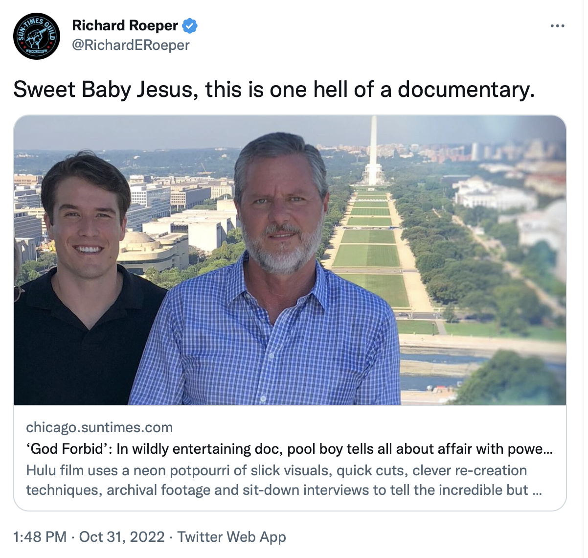 Richard Roeper (Chicago Sun-Times): "Sweet Baby Jesus, this is one hell of a documentary."